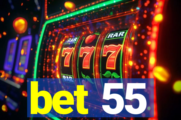 bet 55